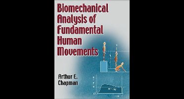 Biomechanical Analysis of Fundamental Human Movements