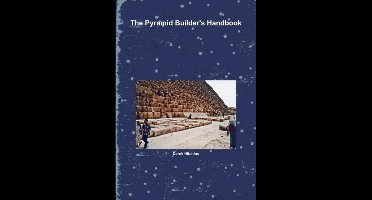 The Pyramid Builder's Handbook