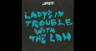 Lady's In Trouble With The Law