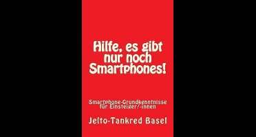 Hilfe, es gibt nur noch Smartphones!