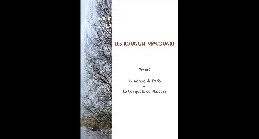 Rougon-Macquart 2 - LES ROUGON-MACQUART