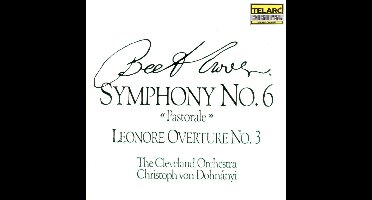 Beethoven: Symphony no 6, etc / Dohnanyi, Cleveland Orch