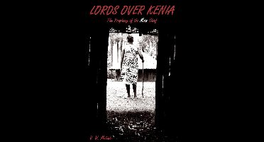 Lords Over Kenia 1 - Lords Over Kenia: The Prophecy of the Moon Chief
