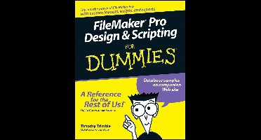 FileMaker Pro Design and Scripting For Dummies