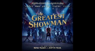 The Greatest Showman: Original Motion Picture Soundtrack