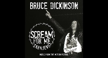 Bruce Dickinson - Scream For Me Sarajevo (Music From The Motion Picture) (CD)