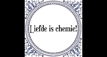 Tegeltje met Spreuk (Tegeltjeswijsheid): Liefde is chemie! + Kado verpakking & Plakhanger