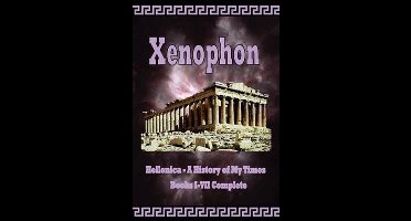 Hellenica - A History of My Times