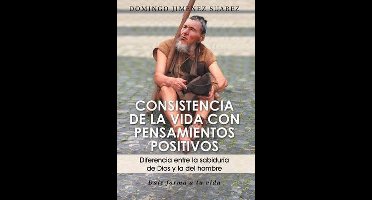 Consistencia de La Vida Con Pensamientos Positivos