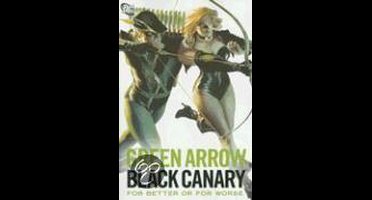 Green Arrow and Black Canary