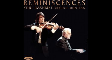 Yuri Bashmet & Mikhail Muntian - Reminiscences (CD)