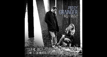 Claire Booth & Christopher Glynn - Grainger: Folk Music (CD)