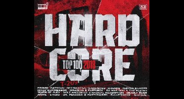Hardcore Top 100 - 2018 (CD)
