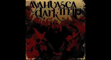 Ayahuasca Dark Trip - Upaya (CD)