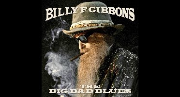 Billy F Gibbons - The Big Bad Blues (LP) (Coloured Vinyl)