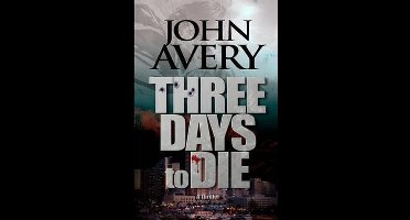 Aaron Quinn Thriller- Three Days to Die