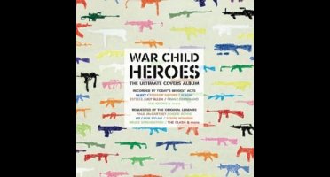 War Child - Heroes Vol. 1
