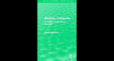 Routledge Revivals- Reading Castaneda (Routledge Revivals)