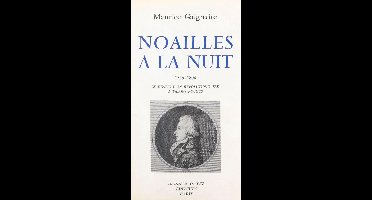 Noailles à la nuit (1756-1804) : le destin d'un révolutionnaire à talons rouges