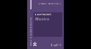 Storia della Civiltà Europea a cura di Umberto Eco 43 - Il Quattrocento - Musica