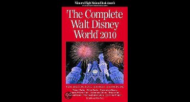 The Complete Walt Disney World 2010