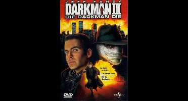 Darkman Iii: Die Darkman Die