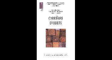 Ethnologie de la France - Carrières d’objets
