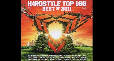 Hardstyle Top 100 - Best Of 2011 (CD)