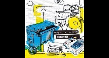 Refractory-songs In Vacuum