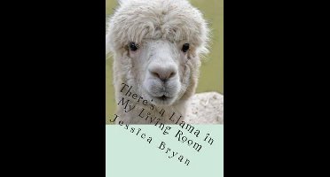 There's a Llama in My Living Room