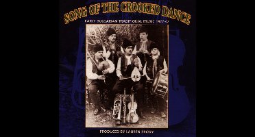 Song Of The Crooked: Early Bulgarian...