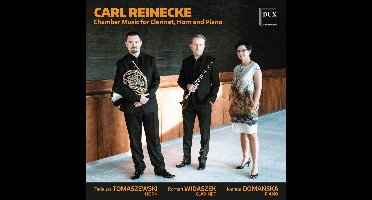 C. Reinecke - Chamber Music For Clarinet, Horn & Piano