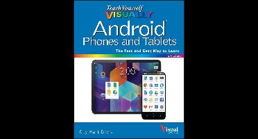 Teach Yourself VISUALLY (Tech) - Teach Yourself VISUALLY Android Phones and Tablets