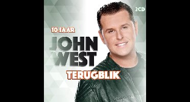 John West - 10 Jaar John West (Terugblik)