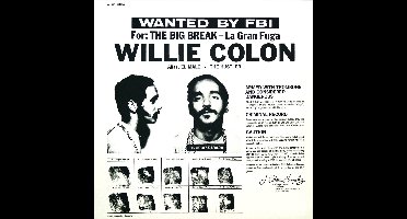 Willie Colón - Wanted By FBI / The Big Break - La Gran Fuga (LP)