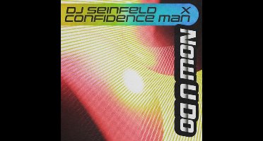 DJ Seinfeld & Confidence Man - Now U Do (12" Single) (Limited Edition)