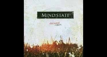 Mind:State - Decayed - Rebuilt (CD)
