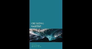 Creolizing the Canon- Creolizing Sartre