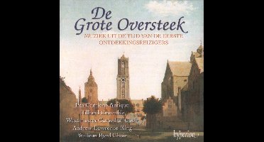 Various – De Grote Oversteek (muziek Uit De Tijd Van De Grote Ontdekkingsreizigers) - CD ALBUM