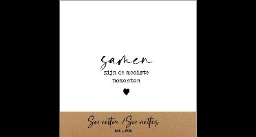 Servetten met tekst Samen zijn de mooiste momenten . 2 pakjes van 15 aperitiefservetten