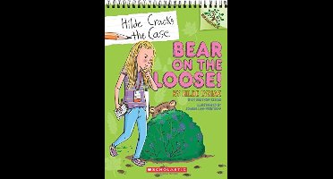 Bear on the Loose!: A Branches Book (Hilde Cracks the Case #2)