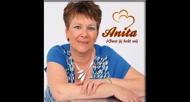 Anita (van de Rapsodies) - Want Jij Hebt Mij (2 Track CDSingle)