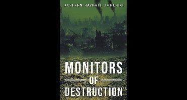 Monitors of Destruction