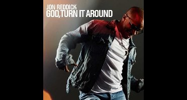 Jon Reddick - God, Turn It Around (CD)