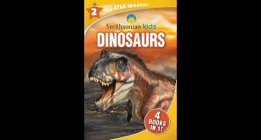 Smithsonian Kids All-Star Readers- Smithsonian Kids All-Star Readers: Dinosaurs Level 2