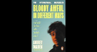 Bloody Awful in Different Ways