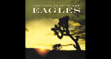 The Very Best Of The Eagles