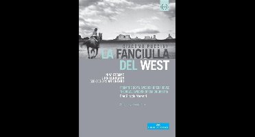 Morandi/Stemme/Lundgren - Puccini: La Fanciulla Del West