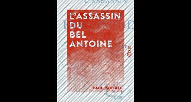 L'Assassin du bel Antoine