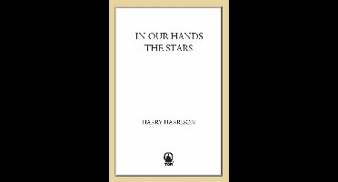In Our Hands the Stars